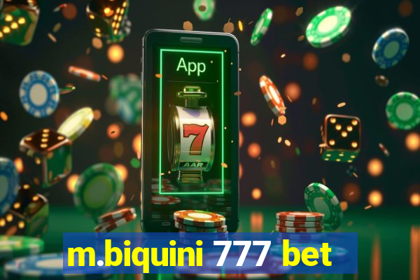 m.biquini 777 bet